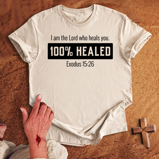 100% Healed T-shirt