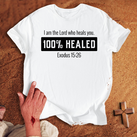 100% Healed T-shirt