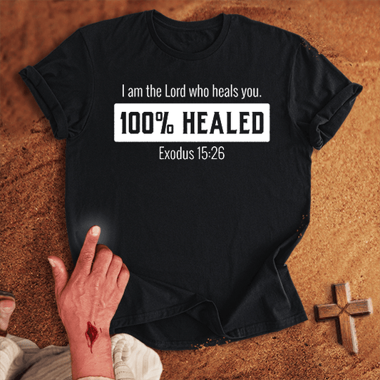 100% Healed T-shirt