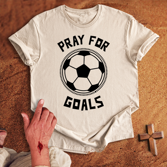Pray for Soccer Goals T-shirt