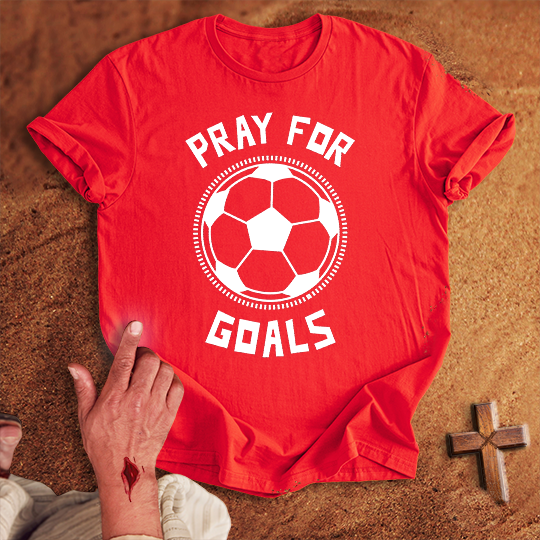 Pray for Soccer Goals T-shirt