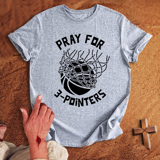 Pray for Basketball 3-pointers T-shirt