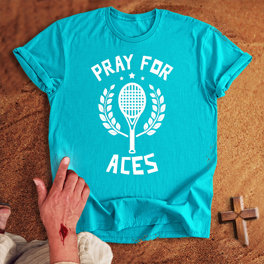 Pray for Tennis Aces T-shirt