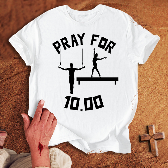 Pray for Gymnastic 10.00 T-shirt