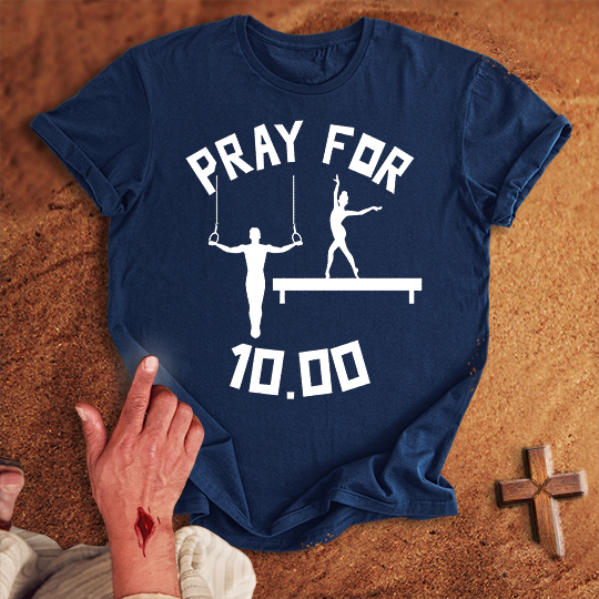 Pray for Gymnastic 10.00 T-shirt