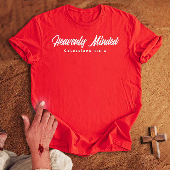 Heavenly Minded T-shirt