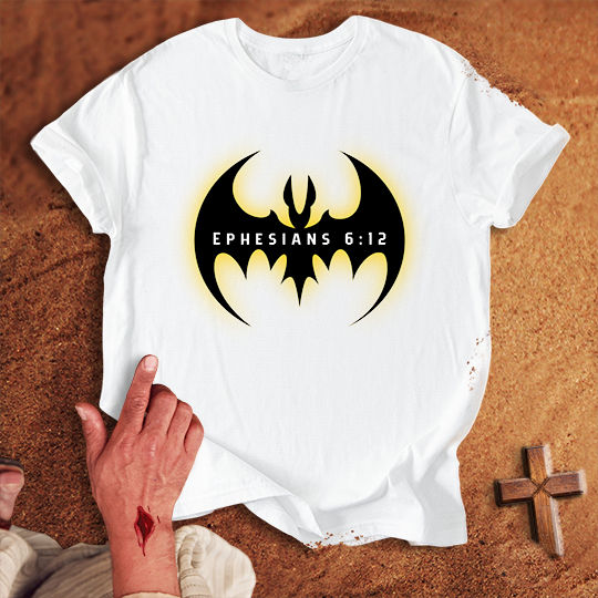 Ephesians 6:12 T-shirt