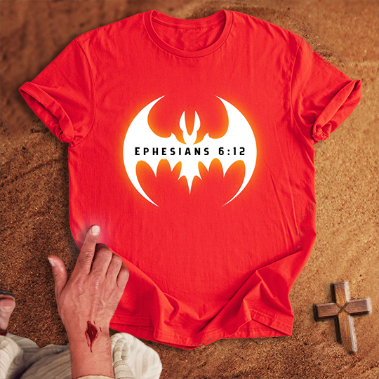 Ephesians 6:12 T-shirt