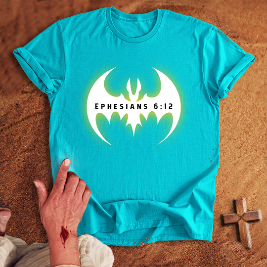 Ephesians 6:12 T-shirt