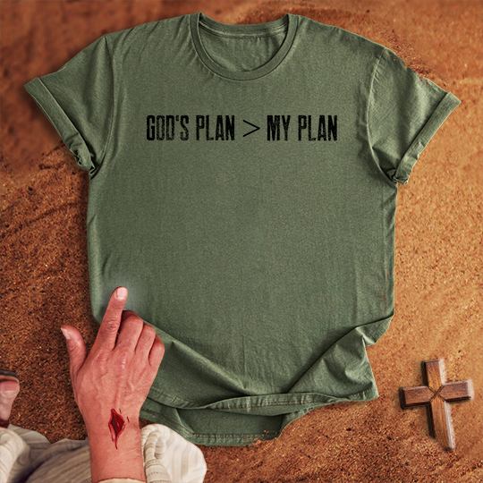 God's Plan > My Plan T-shirt