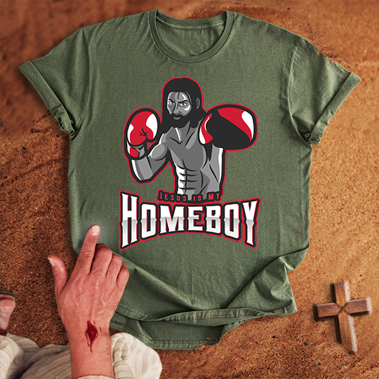 Jesus is My Homeboy T-shirt