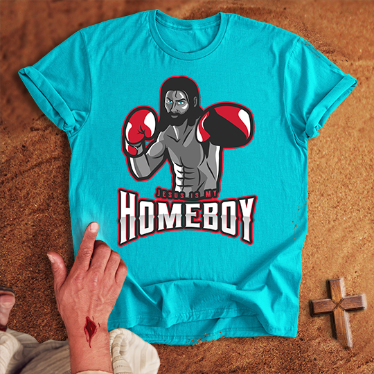 Jesus is My Homeboy T-shirt