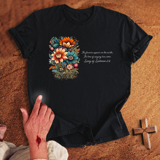 The Flowers Appear T-shirt