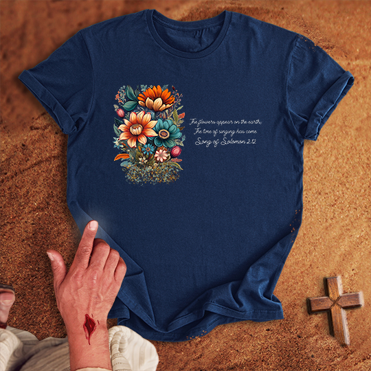 The Flowers Appear T-shirt