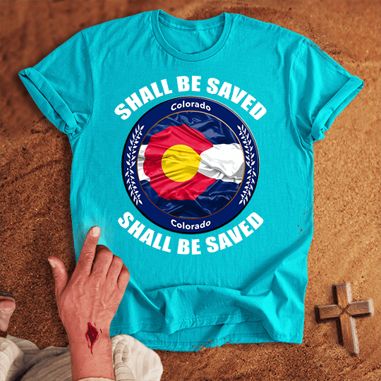 Colorado Shall Be Saved T Shirt - Navy M | Biblical & Scripture Inspired Apparel | Jesus Monk