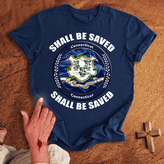 Connecticut Shall Be Saved T Shirt - White S | Biblical & Scripture Inspired Apparel | Jesus Monk