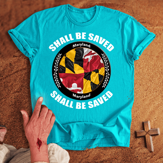 Maryland Shall Be Saved T Shirt - White M | Biblical & Scripture Inspired Apparel | Jesus Monk