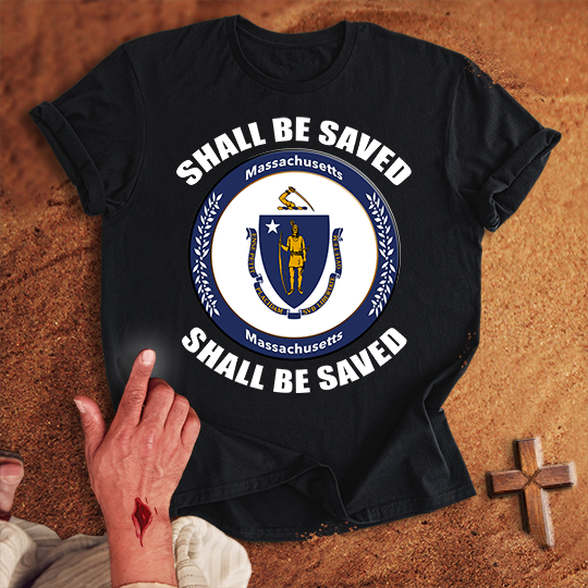 Massachusetts Shall Be Saved
