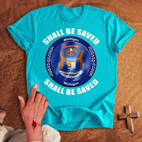 Michigan Shall Be Saved T Shirt - Military Green M | Biblical & Scripture Inspired Apparel | Jesus Monk