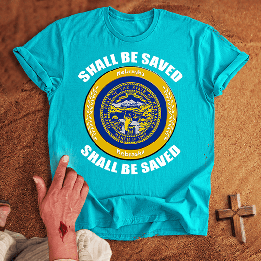 Nebraska Shall Be Saved T Shirt - White M | Biblical & Scripture Inspired Apparel | Jesus Monk