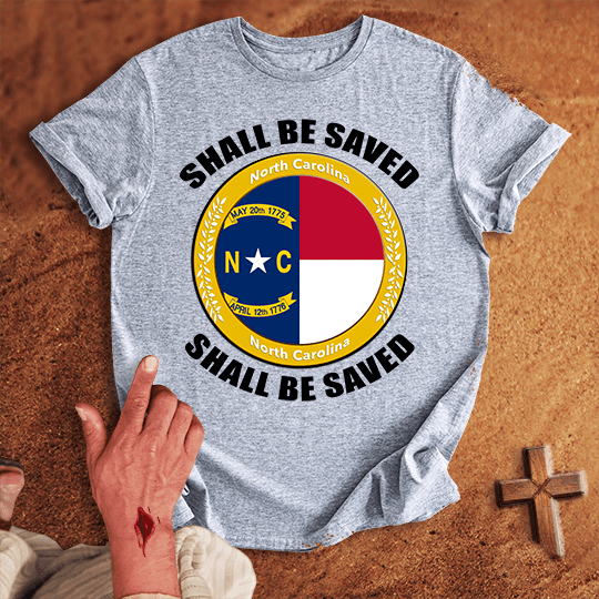 North Carolina Shall Be Saved T Shirt - Sand S | Biblical & Scripture Inspired Apparel | Jesus Monk