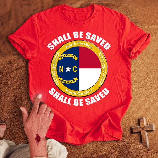 North Carolina Shall Be Saved T Shirt - Sand M | Biblical & Scripture Inspired Apparel | Jesus Monk