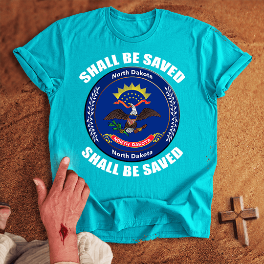 North Dakota Shall Be Saved T Shirt - White M | Biblical & Scripture Inspired Apparel | Jesus Monk