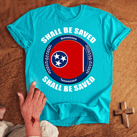 Tennessee Shall Be Saved T Shirt - Sand M | Biblical & Scripture Inspired Apparel | Jesus Monk