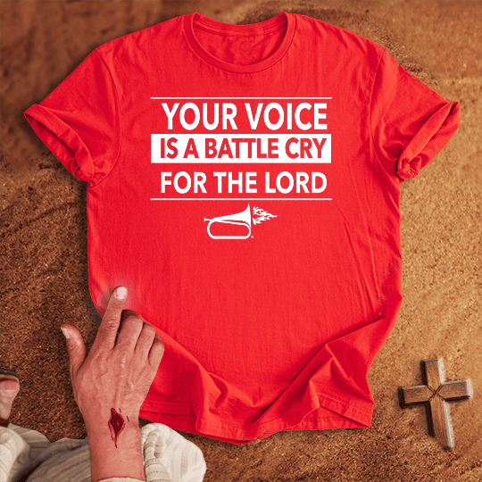 Your Voice Is A Battle Cry For The Lord T Shirt - Black M | Biblical & Scripture Inspired Apparel | Jesus Monk