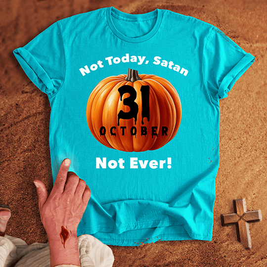 Not Today Satan October 31 T Shirt - Sand M | Biblical & Scripture Inspired Apparel | Jesus Monk