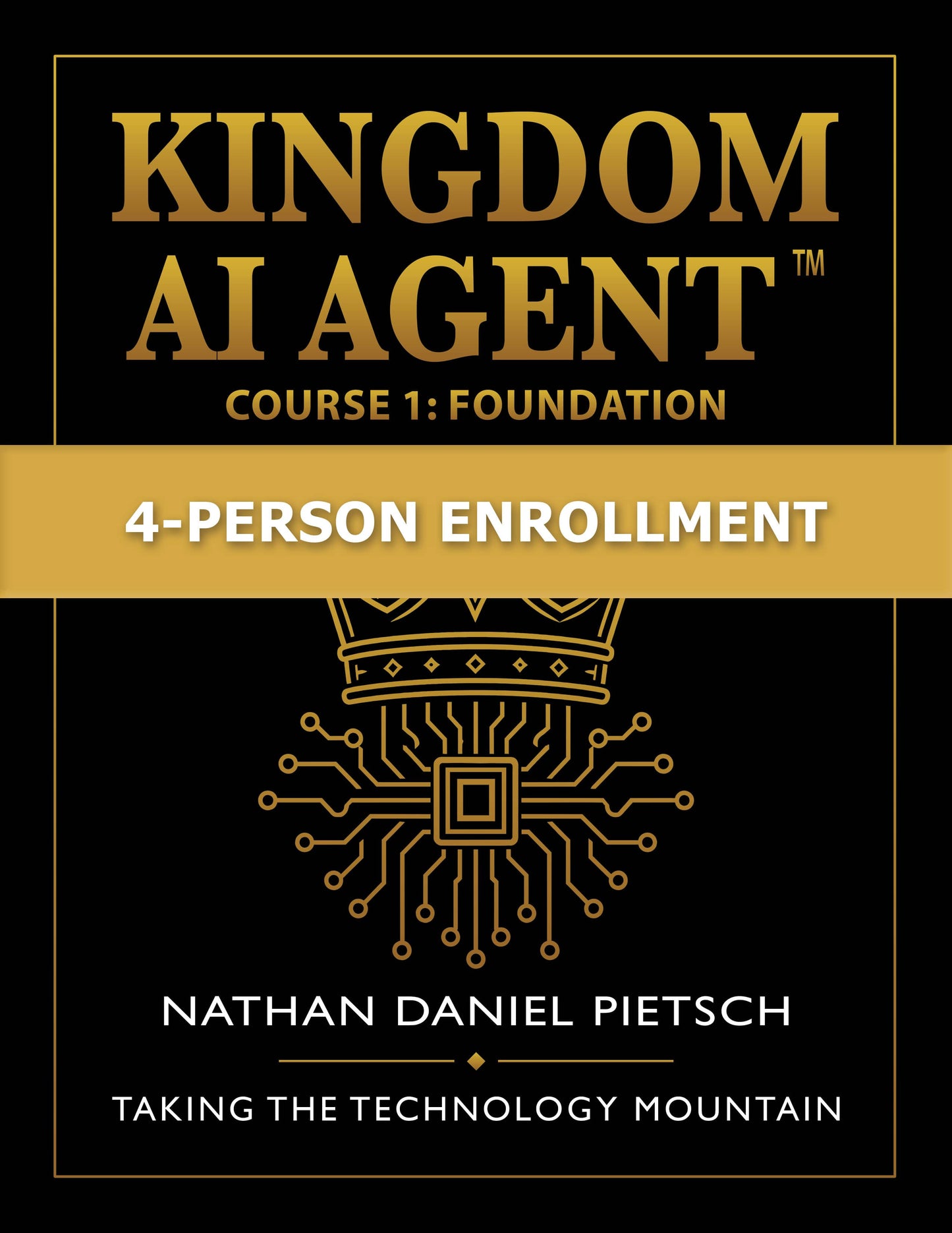 Kingdom AI Agent™ — Course 1: Foundation | 4 Person Enrollment
