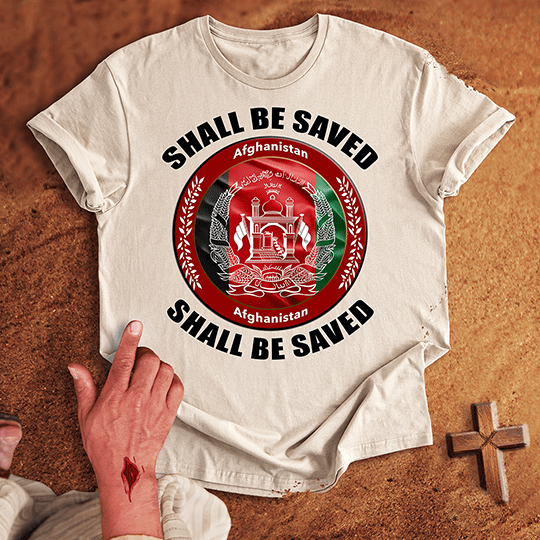 Afghanistan Shall Be Saved T Shirt - Black L | Biblical & Scripture Inspired Apparel | Jesus Monk