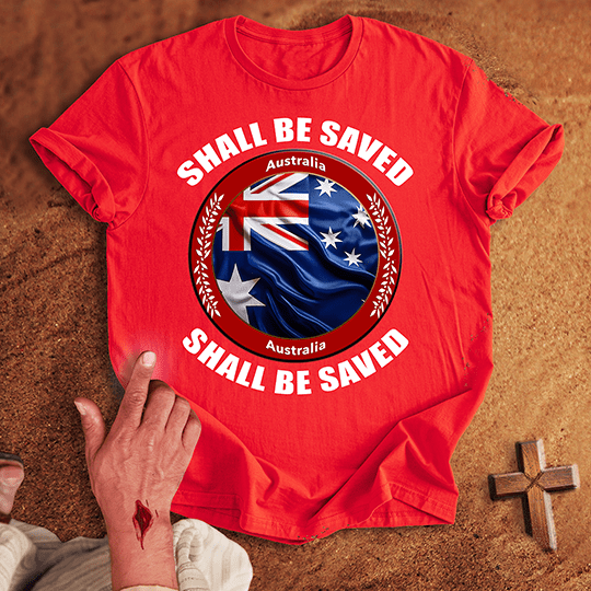 Australia Shall Be Saved T Shirt - Military Green L | Biblical & Scripture Inspired Apparel | Jesus Monk