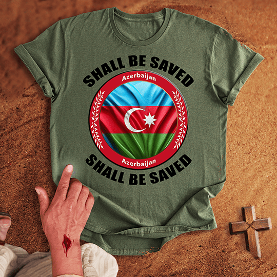Azerbaijan Shall Be Saved T Shirt - White XL | Biblical & Scripture Inspired Apparel | Jesus Monk