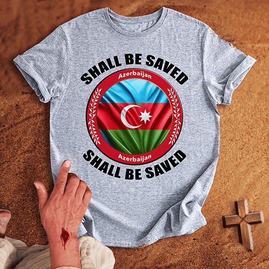Azerbaijan Shall Be Saved T Shirt - White L | Biblical & Scripture Inspired Apparel | Jesus Monk