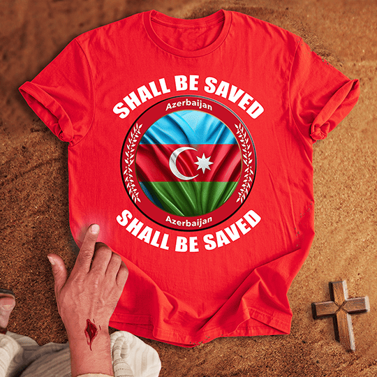 Azerbaijan Shall Be Saved T Shirt - Tropical Blue M | Biblical & Scripture Inspired Apparel | Jesus Monk