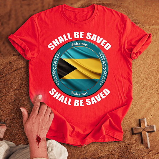 Bahamas Shall Be Saved T Shirt - White M | Biblical & Scripture Inspired Apparel | Jesus Monk