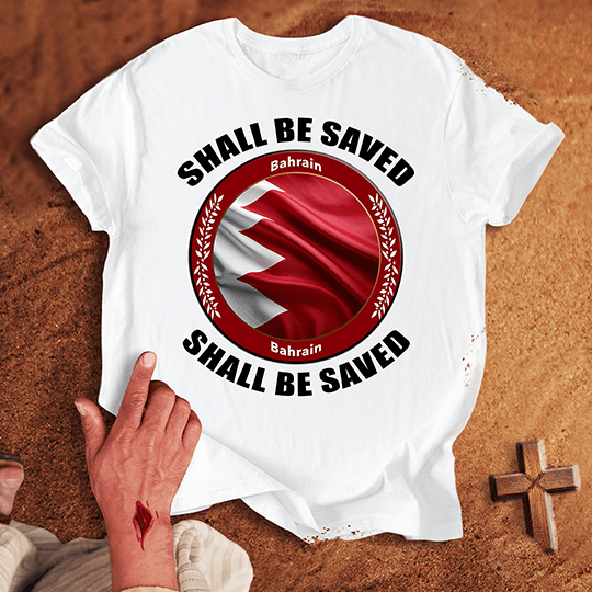 Bahrain Shall Be Saved T Shirt - Sport Grey 2XL | Biblical & Scripture Inspired Apparel | Jesus Monk