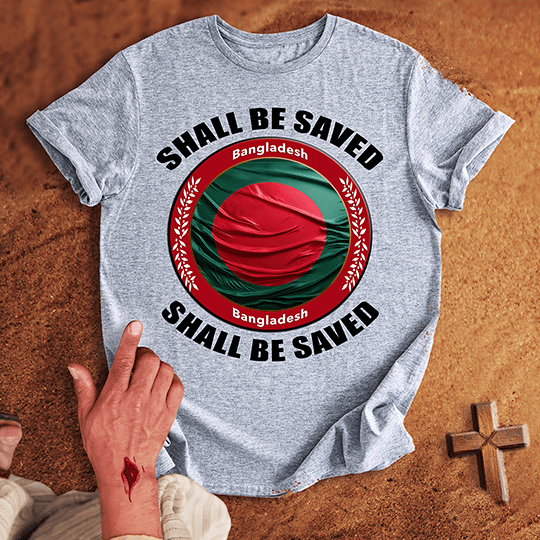 Bangladesh Shall Be Saved T Shirt - Red XL | Biblical & Scripture Inspired Apparel | Jesus Monk