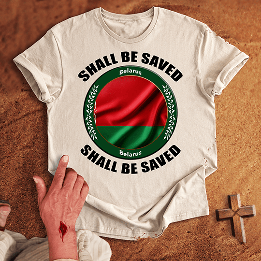 Belarus Shall Be Saved T Shirt - Military Green L | Biblical & Scripture Inspired Apparel | Jesus Monk