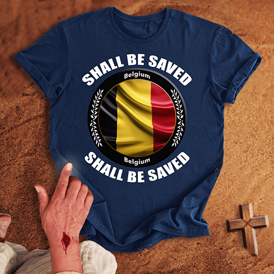 Belgium Shall Be Saved T Shirt - Black 3XL | Biblical & Scripture Inspired Apparel | Jesus Monk