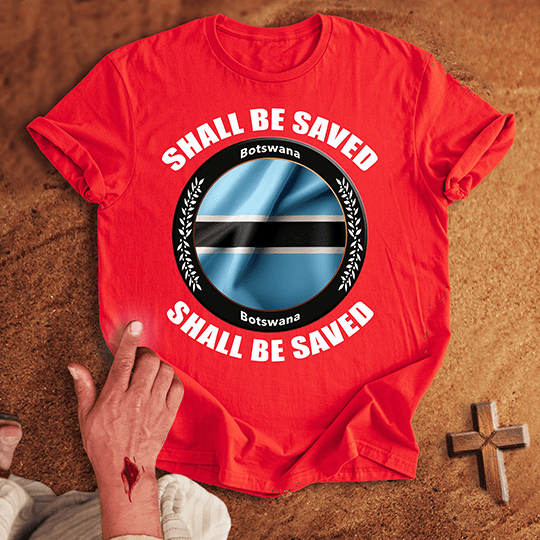Botswana Shall Be Saved T Shirt - Sport Grey M | Biblical & Scripture Inspired Apparel | Jesus Monk