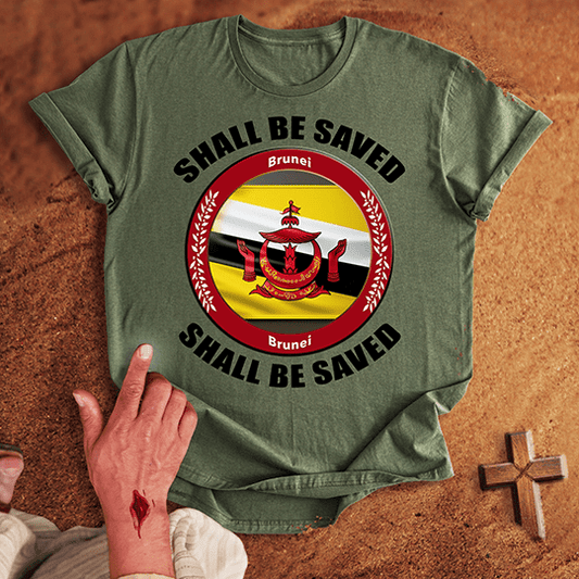 Brunei Shall Be Saved T-shirt