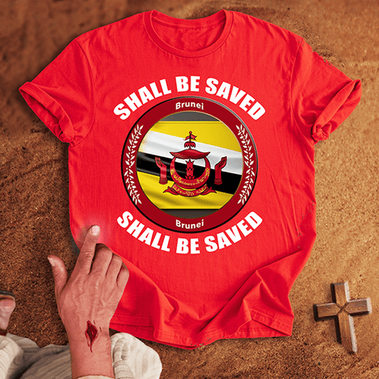 Brunei Shall Be Saved T-shirt