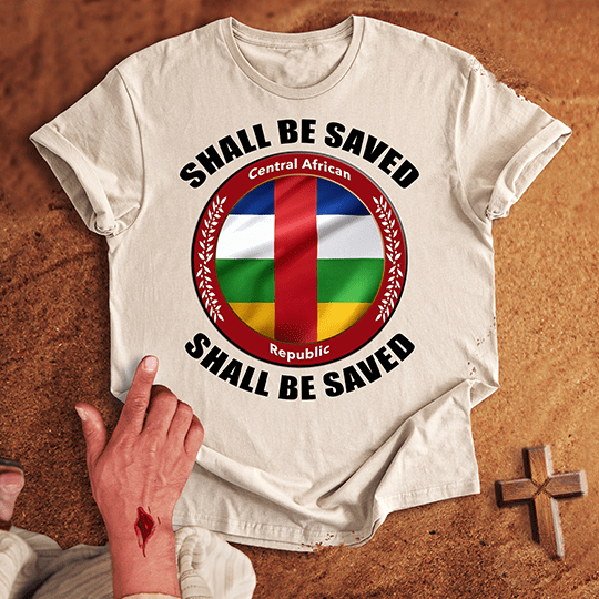 Central African Republic Shall Be Saved T Shirt - Black M | Biblical & Scripture Inspired Apparel | Jesus Monk