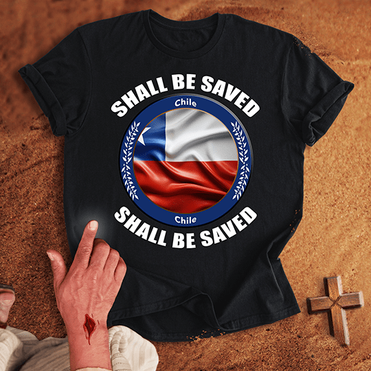 Chile Shall Be Saved T Shirt - Sport Grey 3XL | Biblical & Scripture Inspired Apparel | Jesus Monk