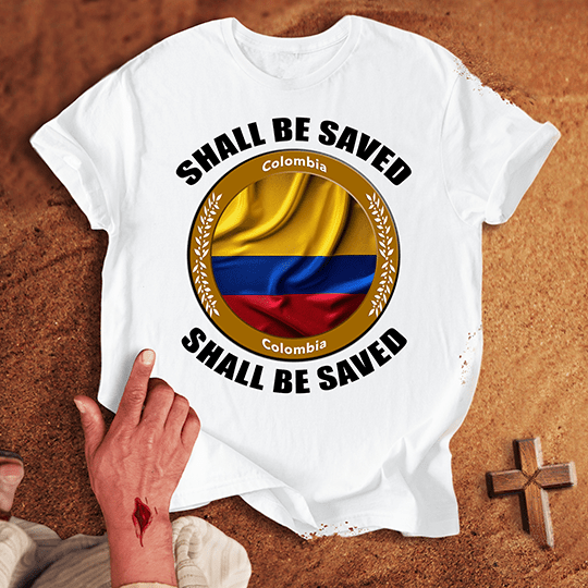 Colombia Shall Be Saved T Shirt - Sand 2XL | Biblical & Scripture Inspired Apparel | Jesus Monk