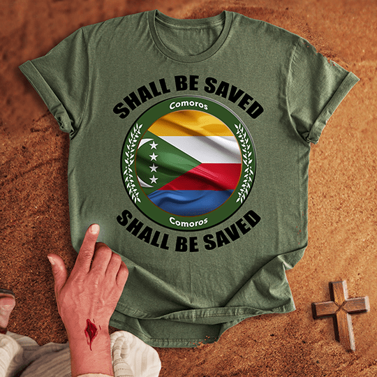 Comoros Shall Be Saved T-shirt