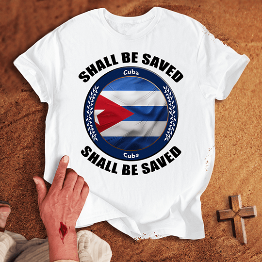 Cuba Shall Be Saved T Shirt - Tropical Blue M | Biblical & Scripture Inspired Apparel | Jesus Monk