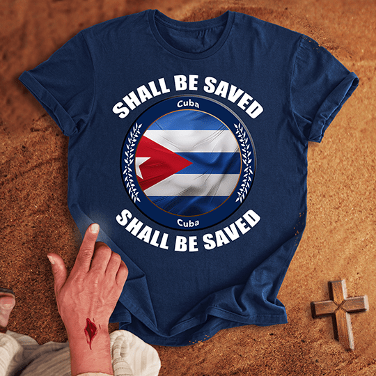 Cuba Shall Be Saved T Shirt - White S | Biblical & Scripture Inspired Apparel | Jesus Monk